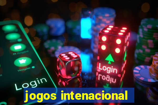 jogos intenacional